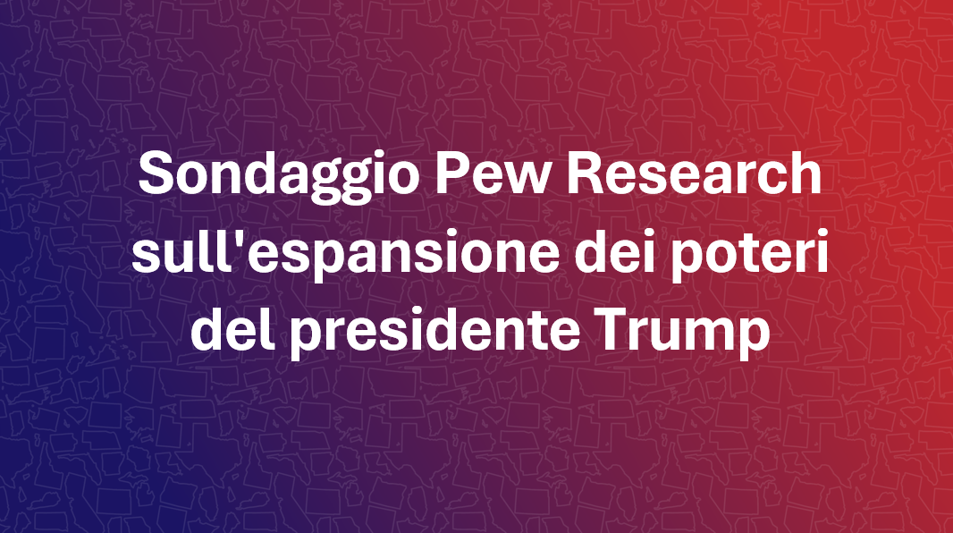 Sondaggio: gli americani restano contrari all'espansione dei poteri presidenziali